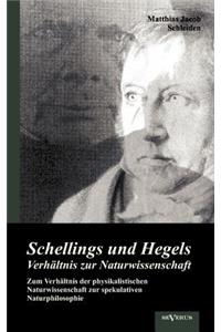 Schellings und Hegels Verhältnis zur Naturwissenschaft