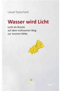 Wasser wird Licht