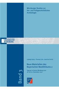 Neue Materialien des Bayerischen Neolithikums 2