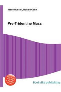 Pre-Tridentine Mass
