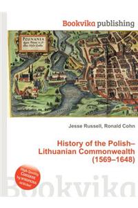 History of the Polish-Lithuanian Commonwealth (1569-1648)