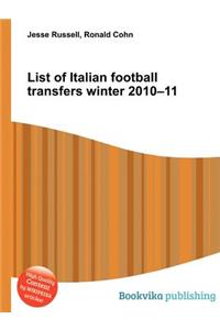 List of Italian Football Transfers Winter 2010-11