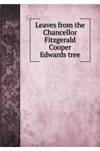 Leaves from the Chancellor Fitzgerald Cooper Edwards tree