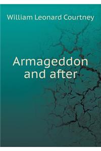 Armageddon and After