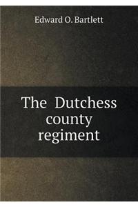 The Dutchess County Regiment