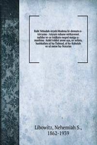 Rabi Yehudah Aryeh Modena bi-demuto e-tsivyono