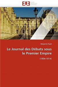 Le Journal Des D�bats Sous Le Premier Empire