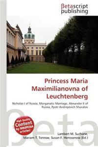 Princess Maria Maximilianovna of Leuchtenberg