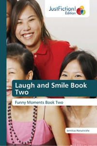 Laugh and Smile Book Two