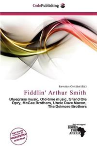 Fiddlin' Arthur Smith