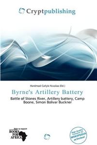 Byrne's Artillery Battery