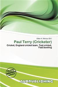 Paul Terry (Cricketer)