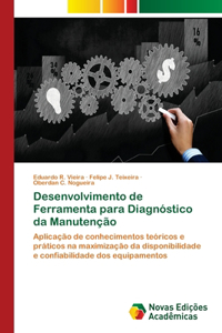 Desenvolvimento de Ferramenta para Diagnóstico da Manutenção