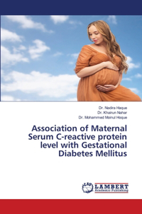 Association of Maternal Serum C-reactive protein level with Gestational Diabetes Mellitus