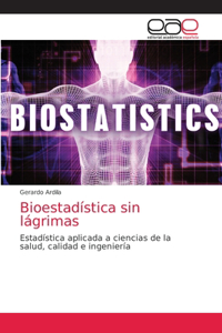 Bioestadística sin lágrimas