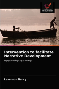 Intervention to facilitate Narrative Development