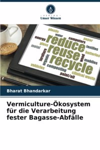 Vermiculture-Ökosystem für die Verarbeitung fester Bagasse-Abfälle