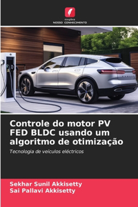 Controle do motor PV FED BLDC usando um algoritmo de otimização