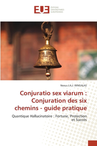 Conjuratio sex viarum