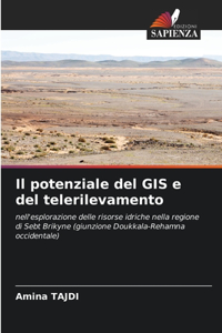 potenziale del GIS e del telerilevamento