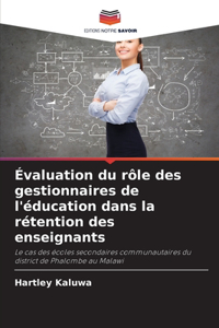 Évaluation du rôle des gestionnaires de l'éducation dans la rétention des enseignants