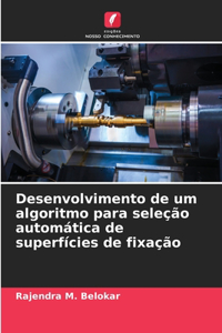 Desenvolvimento de um algoritmo para seleção automática de superfícies de fixação