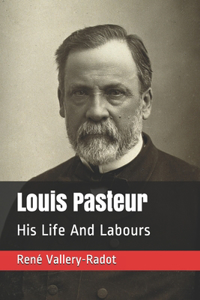 Louis Pasteur