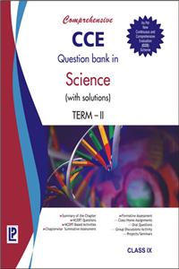 Comprehensive Cce Question Bank In Science (With Solutions) Term-Ii Ix