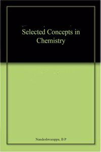 Selected Concepts in Chemistry