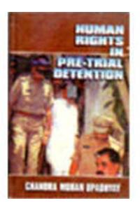 Human Rights in Pre-trial Detention
