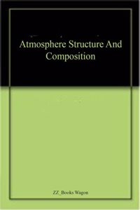 Atmosphere Structure And Composition