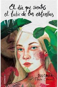 El Dia Que Sientas El Latir de Las Estrellas