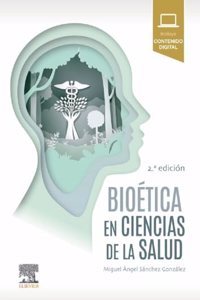 Bioetica en Ciencias de la Salud