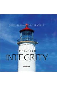 Gift of Integrity (Quotes)