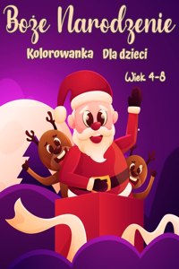 Boże Narodzenie kolorowanka dla dzieci w wieku 4-8 lat