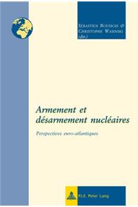 Armement Et Désarmement Nucléaires