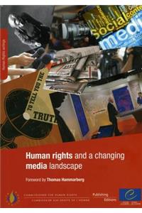Human Rights and a Changing Media Landscape
