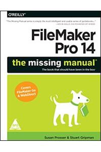 FileMaker Pro 14: The Missing Manual