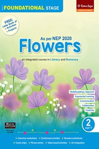 Ratna Sagar |Flowers Foundational Stage Book 2 Part 1 | Integrated Series (NEP 2020) | Main Course Book for Class 2