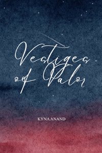 Vestiges of Valor