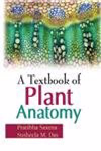 A Textbook of Plant Anatomy