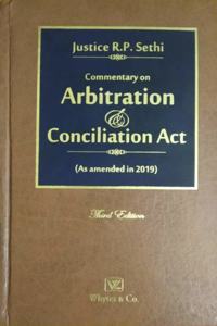 Commentary on ARBITRATION & CONCILIATION ACT AS AMENDED IN 2019