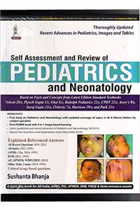 Self Assessment And Review Of Pediatrics And Neonatology