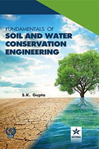 Fundamentals of Soil and Water Conservation Engineering (9789388982986)