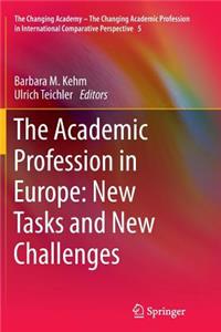 Academic Profession in Europe: New Tasks and New Challenges