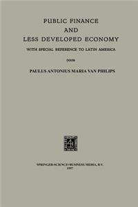 Public Finance and Less Developed Economy