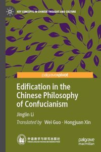 Edification in the Chinese Philosophy of Confucianism