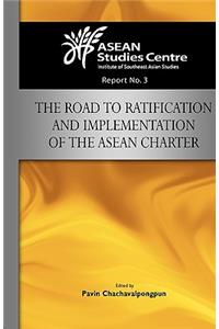 Road to Ratification and Implementation of the ASEAN Charter