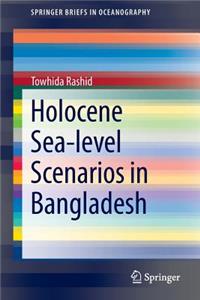 Holocene Sea-Level Scenarios in Bangladesh