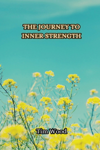 Journey to Inner Strength